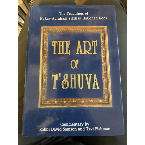 The Art of T'Shuva - Kook